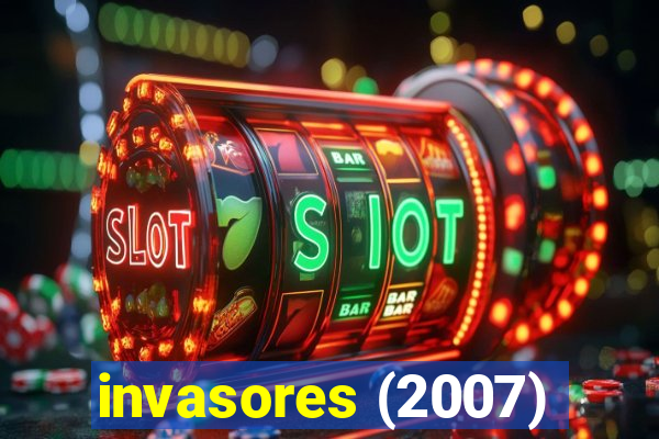 invasores (2007)